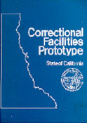 Correctional Facilities Prototype State of California